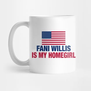 Fani Willis is My Homegirl Mug